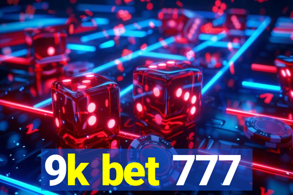 9k bet 777